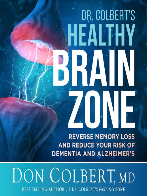 Title details for Dr. Colbert's Healthy Brain Zone by Don Colbert - Available